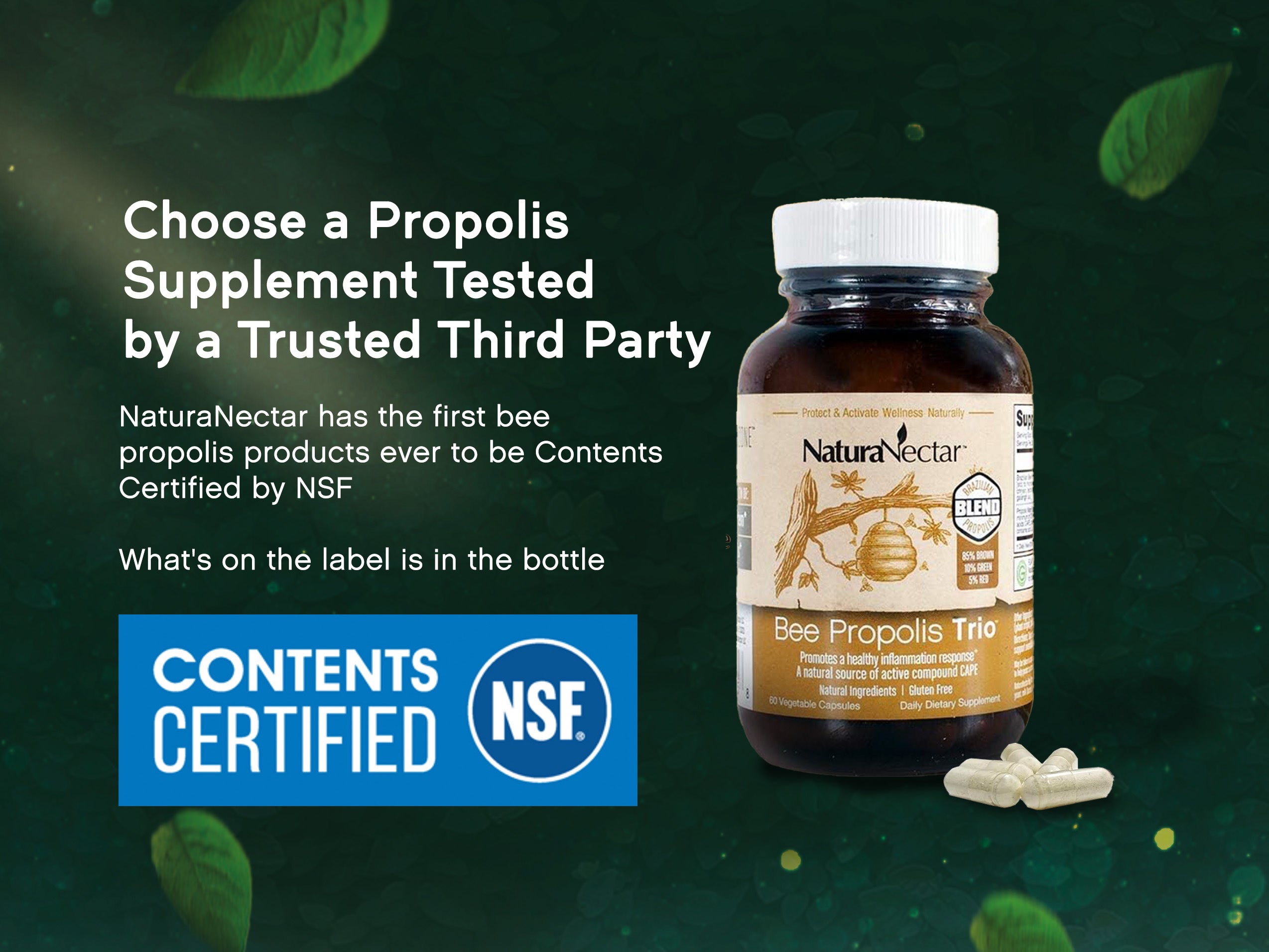 FEEL CONFIDENT WITH THE NSF CONTENTS CERTIFIED SEAL